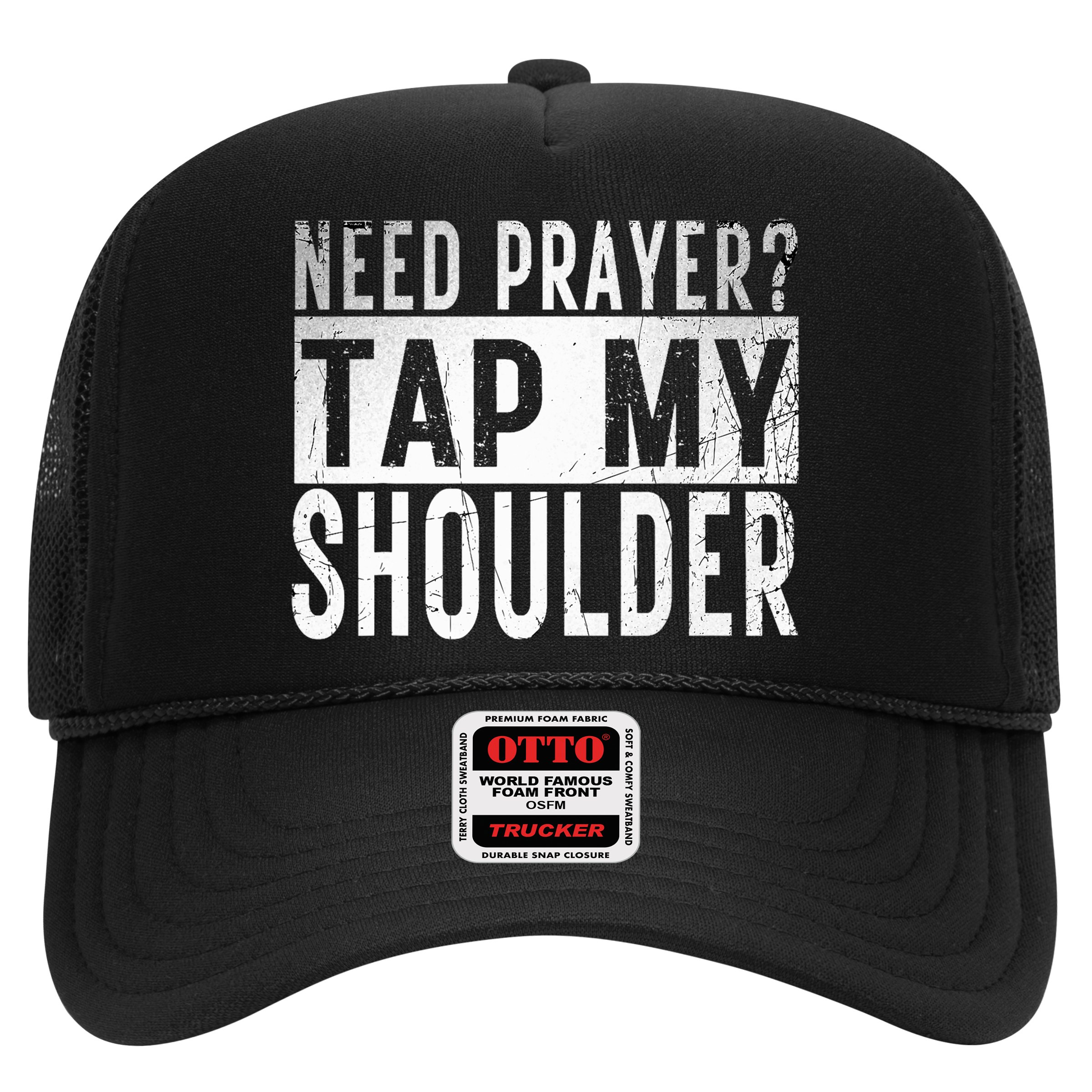 Need Prayer Tap My Shoulder Front Spiritual Church Cristian Hat