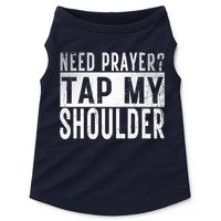 Need Prayer Tap My Shoulder Front Spiritual Church Cristian Doggie Tank