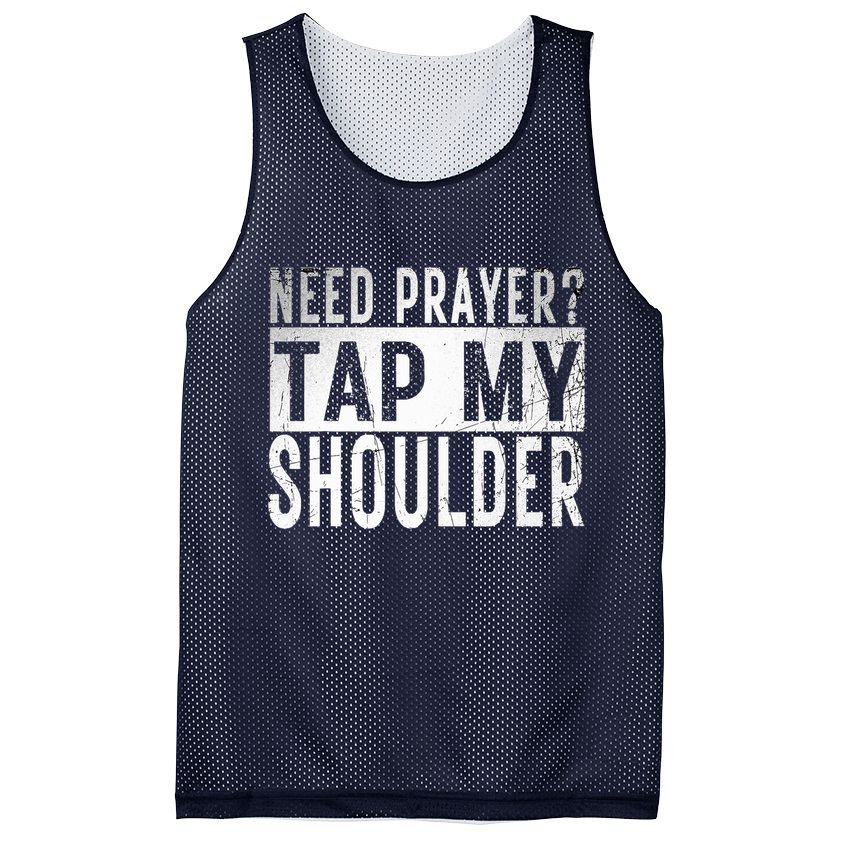 Need Prayer Tap My Shoulder Front Spiritual Church Cristian Mesh Reversible Basketball Jersey Tank