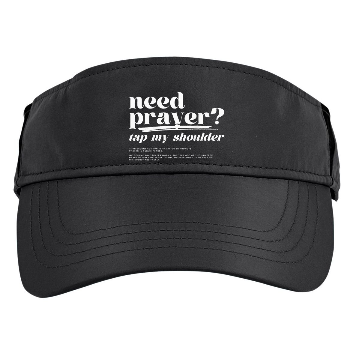 Need Prayer Tap My Shoulder Adult Drive Performance Visor