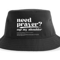 Need Prayer Tap My Shoulder Need Prayer Tap My Shoulder Sustainable Bucket Hat