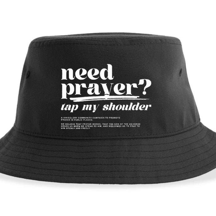 Need Prayer Tap My Shoulder Need Prayer Tap My Shoulder Sustainable Bucket Hat