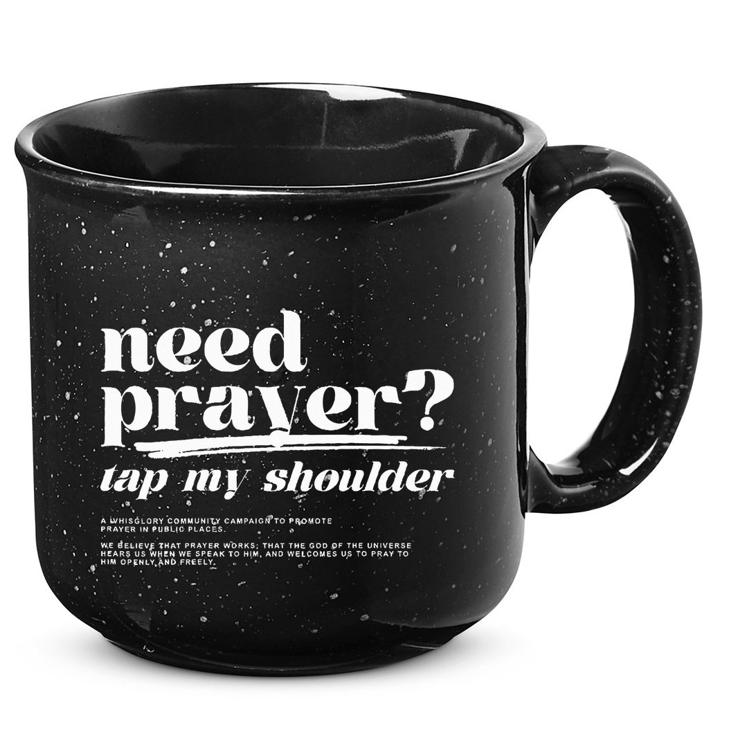 Need Prayer Tap My Shoulder Need Prayer Tap My Shoulder 15oz Campfire Ceramic Mug