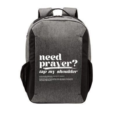 Need Prayer Tap My Shoulder Need Prayer Tap My Shoulder Vector Backpack