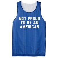 Not Proud To Be An American Gift Mesh Reversible Basketball Jersey Tank