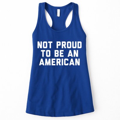 Not Proud To Be An American Gift Womens Tank Top