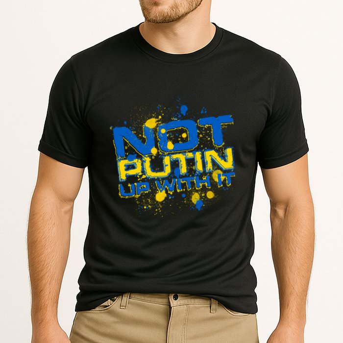 Not Putin Up With It Ukraine Performance Shirt