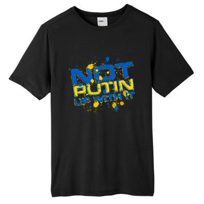 Not Putin Up With It Ukraine Tall Fusion ChromaSoft Performance T-Shirt