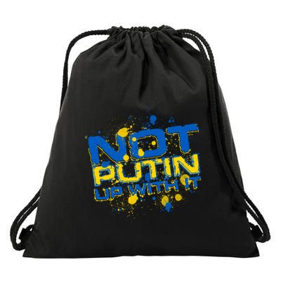 Not Putin Up With It Ukraine Drawstring Bag
