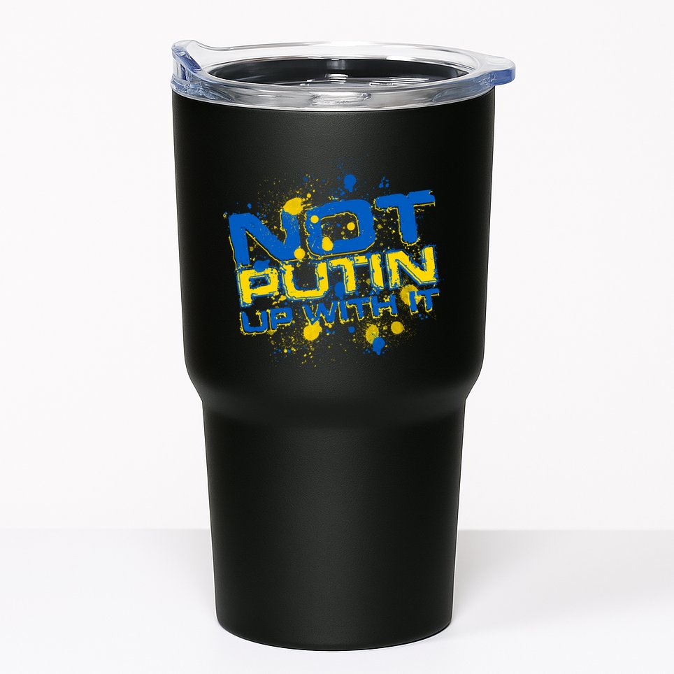 Not Putin Up With It Ukraine Tumbler