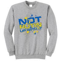 Not Putin Up With It Ukraine Sweatshirt