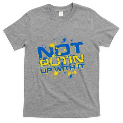 Not Putin Up With It Ukraine T-Shirt