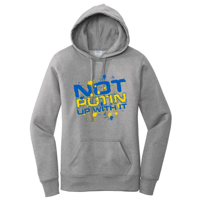 Not Putin Up With It Ukraine Women's Pullover Hoodie