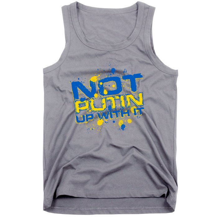 Not Putin Up With It Ukraine Tank Top