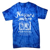 Nazare Portugal Vintage Surfing Meaningful Gift Tie-Dye T-Shirt