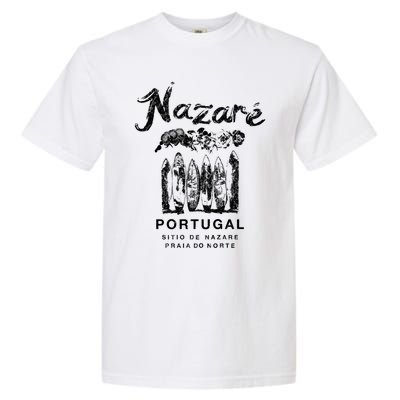 Nazare Portugal Vintage Surfing Meaningful Gift Garment-Dyed Heavyweight T-Shirt