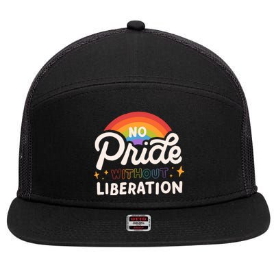 No Pride Without Liberation Lgbtq+ Activism 7 Panel Mesh Trucker Snapback Hat