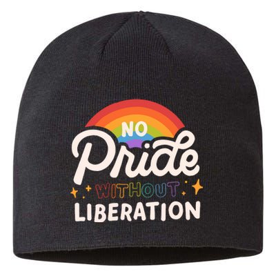 No Pride Without Liberation Lgbtq+ Activism Sustainable Beanie