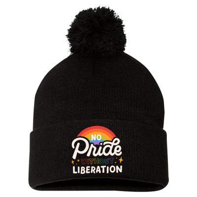 No Pride Without Liberation Lgbtq+ Activism Pom Pom 12in Knit Beanie