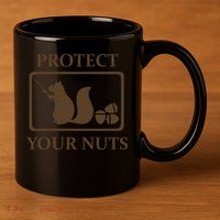 New Protect Your Nuts 11oz C Handle Ceramic Mug