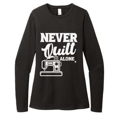 Never Quilt Alone Quilting Womens CVC Long Sleeve Shirt