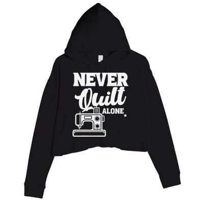 Never Quilt Alone Quilting Crop Fleece Hoodie