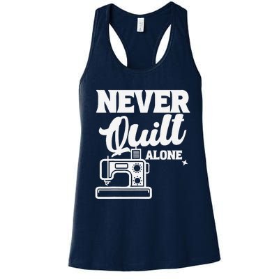 Never Quilt Alone Quilting Women's Racerback Tank