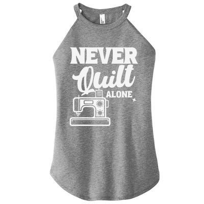 Never Quilt Alone Quilting Women's Perfect Tri Rocker Tank