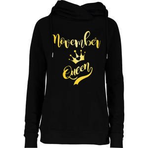 November Queen Birthday Birth Month Beautiful Queen Womens Funnel Neck Pullover Hood