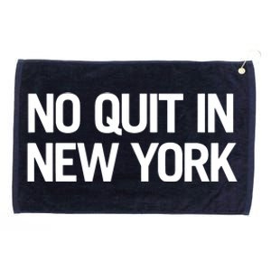 No Quitting In New York Grommeted Golf Towel