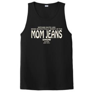 Nothing Quite Like Being Respectfully Rowdy At The Mom Jeans Show PosiCharge Competitor Tank