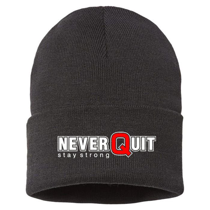 Never Quit Stay Strong Sustainable Knit Beanie