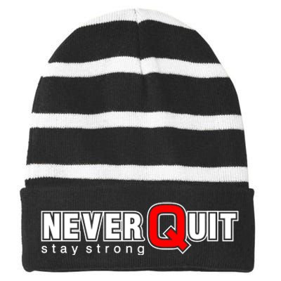 Never Quit Stay Strong Striped Beanie with Solid Band