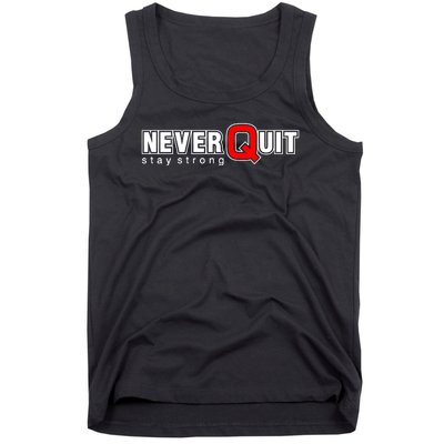 Never Quit Stay Strong Tank Top