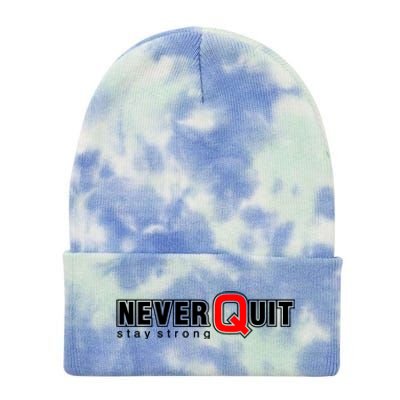 Never Quit Stay Strong Tie Dye 12in Knit Beanie