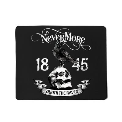 N.E.V.E.R.M.O.R.E Quote The Raven Edgar Allan Poe Mousepad