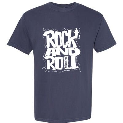 Noisy Rock And Roll Garment-Dyed Heavyweight T-Shirt