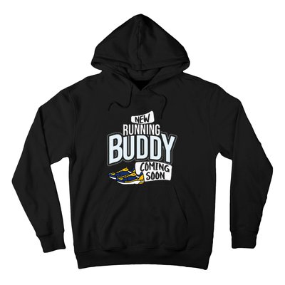 New Running Buddy Coming Soon Baby Pregnancy Announcement Hoodie