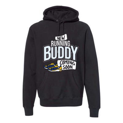 New Running Buddy Coming Soon Baby Pregnancy Announcement Premium Hoodie