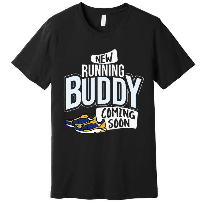 New Running Buddy Coming Soon Baby Pregnancy Announcement Premium T-Shirt