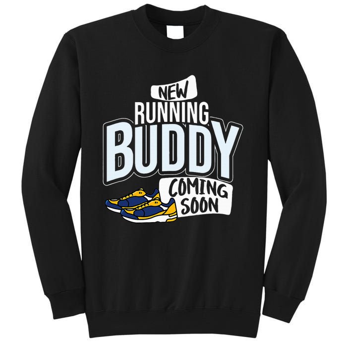 New Running Buddy Coming Soon Baby Pregnancy Announcement Tall Sweatshirt