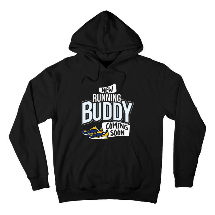 New Running Buddy Coming Soon Baby Pregnancy Announcement Tall Hoodie