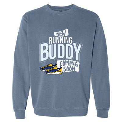 New Running Buddy Coming Soon Baby Pregnancy Announcement Garment-Dyed Sweatshirt