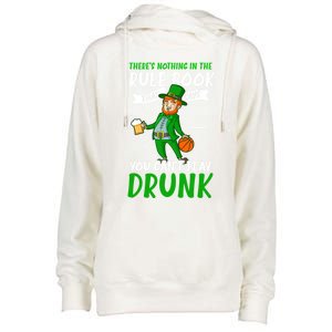 Nothing Rule Book Play Drunk Design St Patricks Basketball Gift Womens Funnel Neck Pullover Hood