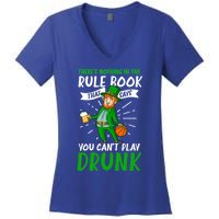 Nothing Rule Book Play Drunk Design St Patricks Basketball Gift Women's V-Neck T-Shirt