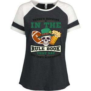 Nothing Rule Book Play Drunk Design St Patricks Football Gift Enza Ladies Jersey Colorblock Tee