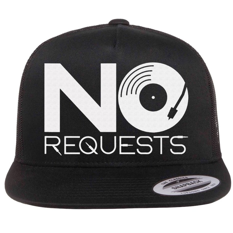 No Requests DJ Cool DJ Gear Music DJ Flat Bill Trucker Hat