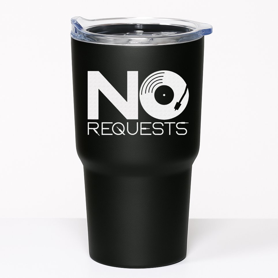 No Requests DJ Cool DJ Gear Music DJ Tumbler