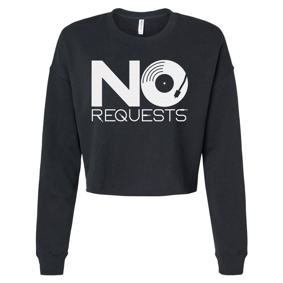 No Requests DJ Cool DJ Gear Music DJ Cropped Pullover Crew