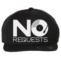 No Requests DJ Cool DJ Gear Music DJ Wool Snapback Cap